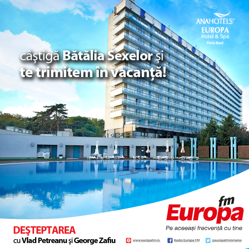 Deşteptarea Te Trimite în Vacanţă La Hotel Europa And Ana Aslan Health Spa Europa Fm 